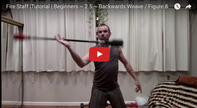 Fire Staff Tutorial | Beginners ~ 2.5 ~ Backwards Weave / Figure 8 